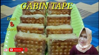 CARA MEMBUAT GABIN TAPE SUPER ENAK