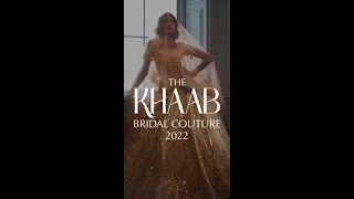 Manish Malhotra | Khaab Bridal Couture 2022 | Sheer Grace