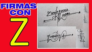 FIRMAS CON Z | MODELOS DE FIRMAS CON Z | FIRMAS ELEGANTES