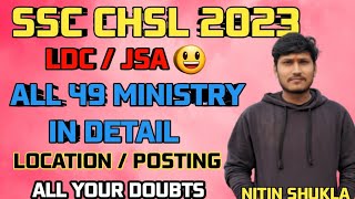 Ssc Chsl All 49 Ministry In Detail | Posting | Location