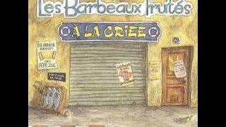 Les Barbeaux "A la Criée" (Album entier)