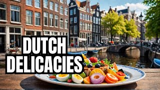 The Most Unique Food in Amsterdam