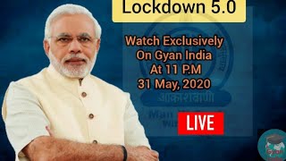 P.M Modi Ji's Mann Ki Baat || Lockdown 5.0