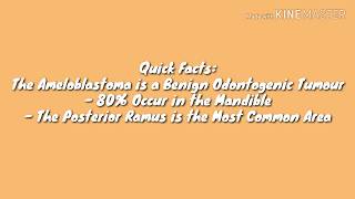 Ameloblastomas- Day 7 Oral Surgery Rotation