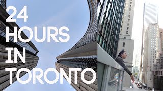 24 Hours In Toronto - Travel Vlog || Gastrofork.ca