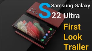 Samsung Galaxy S22 Ultra First Look Trailer