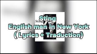 Sting - Englishman In New-York ( Lyrics + Traduction) HD