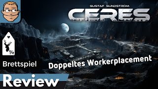 Ceres - Doppeltes Workerplacement – Brettspiel – Review und Regelerklärung - Türchen 14