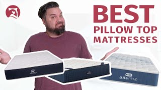 Best Pillow Top Mattresses - Our Top Picks For Comfort!