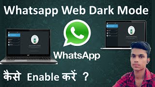 How to enable dark mode in Whatsapp web | whatsapp web me dark mode kaise enable kare #raushanji