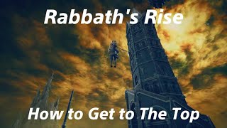 ELDEN RING How to Get to the Top of Rabbaths Rise