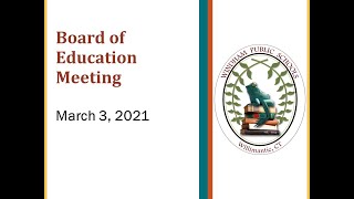 Windham Public School Board of Education Meeting 3-3-21