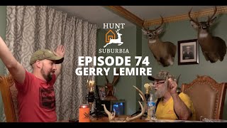 Ep. 074: Huntstock 3D Archery Designer & Hunter Gerry Lemire