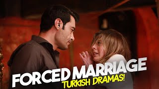 Top 6 Forced Marriage Turkish Dramas That You Must Watch