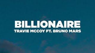 Travie McCoy - Billionaire (Lyrics / Lyric Video) ft. Bruno Mars