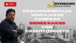 🔴DESCUBRIENDO LAS VENTAJAS DE COMPRAR BIENES RAÍCES CON CRÉDITO DIRECTO 😱🏠