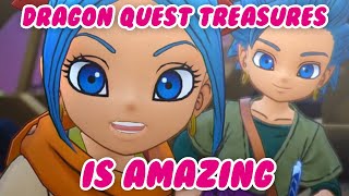 DRAGON QUEST TREASURES IS AMAZING