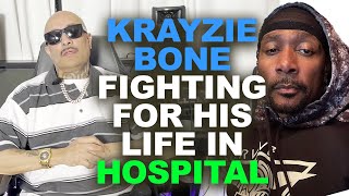 Mr.Capone-E On KRAYZIE BONE BEING HOSPITALIZED & ON CRITICAL CONDITION