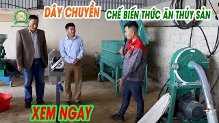 Dây Chuyền Chế Biến Thức Ăn Thủy Sản 3A Tại Hợp Tác Xã Nông Lâm, Thủy Sản Pá Khoang Điện Biên