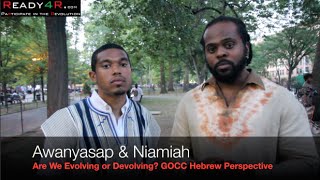 Are We Evolving or Devolving? Hebrew Awanyasap Speaks