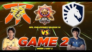 THE STORM BENNYQT!! 🔥🔥FNATIC ONIC PH VS. TEAM LIQUID PH [FULLGAME 2] MPL-PH S14 | WEEK 2 DAY 2 🔥🔥🔥