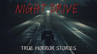 3 True Terrifying Late Night Drive Horror Stories.. Creepy..