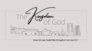 How Can the Kingdom of God Grow?