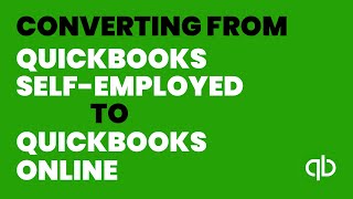 How to Switch from QuickBooks Self Employed to QuickBooks Online