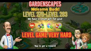 Gardenscapes level 276-283(Level Game Very Hard)