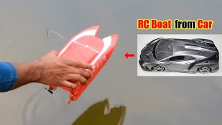 How to Make a RC Boat at Home Easy | DIY RC Boat Out of a RC Car