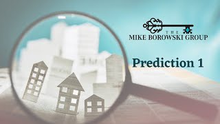 2021 Real Estate: Prediction 1