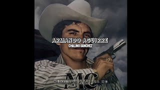 Armando Aguirre - Chalino Sánchez