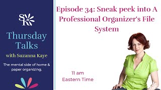 34: Sneak Peek Into a Professional Organizer's File System