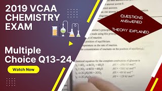 VCAA 2019 - MC Question 13-24 - Chemistry Exam Walk-through