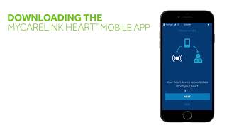 Downloading The MyCareLink Heart Mobile App