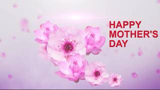 HAPPY MOTHER'S DAY