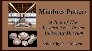 Mimbres Pottery- Western New Mexico University Museum