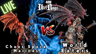 CSM Pactbound vs World Eaters Live Stream! | GT Prep | Pariah Nexus | Warhammer 40k Battle Report