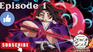 Playing DEMON SOUL The Hinokami Chronicles|Episode 1