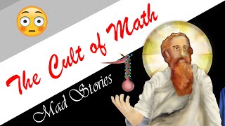 Mad Stories: Pythagoras and the Cult of Numbers