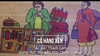 [OPEN ROAD] Cô hàng xén (Thạch Lam) | Giọng đoc: MC Nguyễn Hữu Chiến Thắng