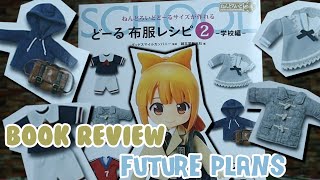 Nendoroid doll pattern book 2 + Future plans