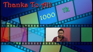 1K Subscribers Special Video