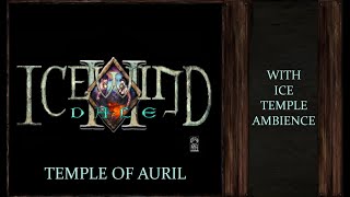 Icewind Dale 2 | Temple of Auril | Frost Temple Ambience