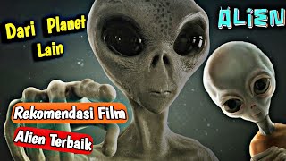 REKOMENDASI FILM ALIEN TERBAIK- Ada 4 film bertemakan alien yang wajib ditonton