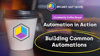 Automation in Action: Building Common Automations