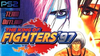 The King Of Fighters 97 Arcade Mode (Team Outlaw)