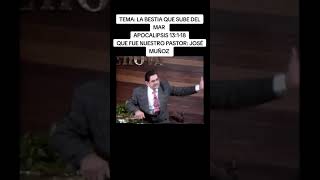 TEMA: LA BESTIA QUE SUBE DEL MAR APOCALIPSIS 13:1-18.       JOSÉ MUÑOZ