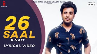 26 Saal lyrical video | R Nait | New Punjabi Song 2019 | Gully Danda | ST Studio | Ditto Music 2020