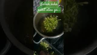 Kalian tim suka pahit atau ga... #sayur #sehat #masak #viral #fyp #shorts #kontenkreator